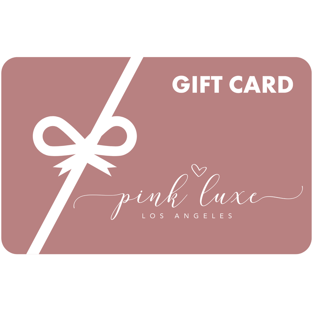 Pink Luxe L.A. GIFT CARD